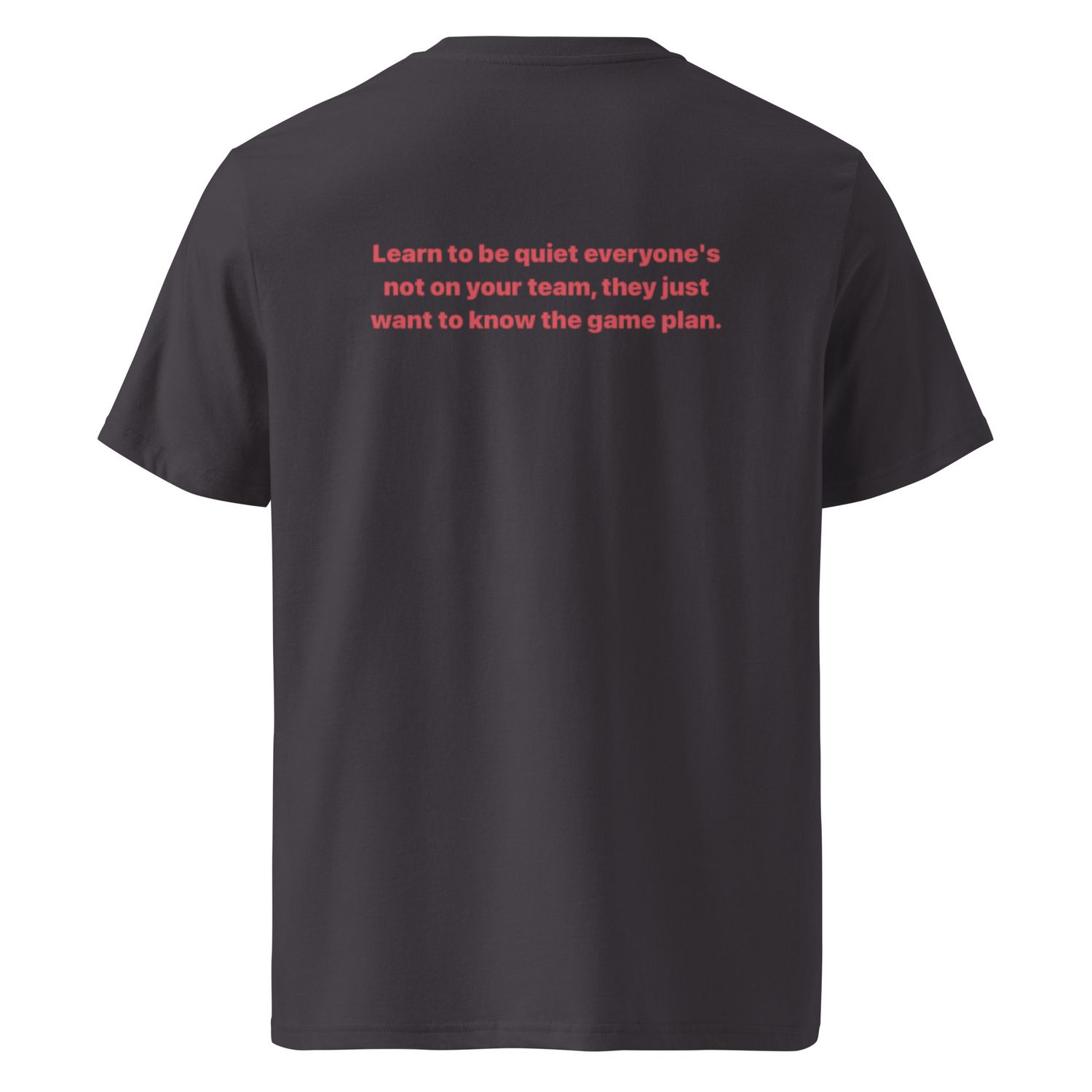 Learn To Be Quite cotton t-shirt