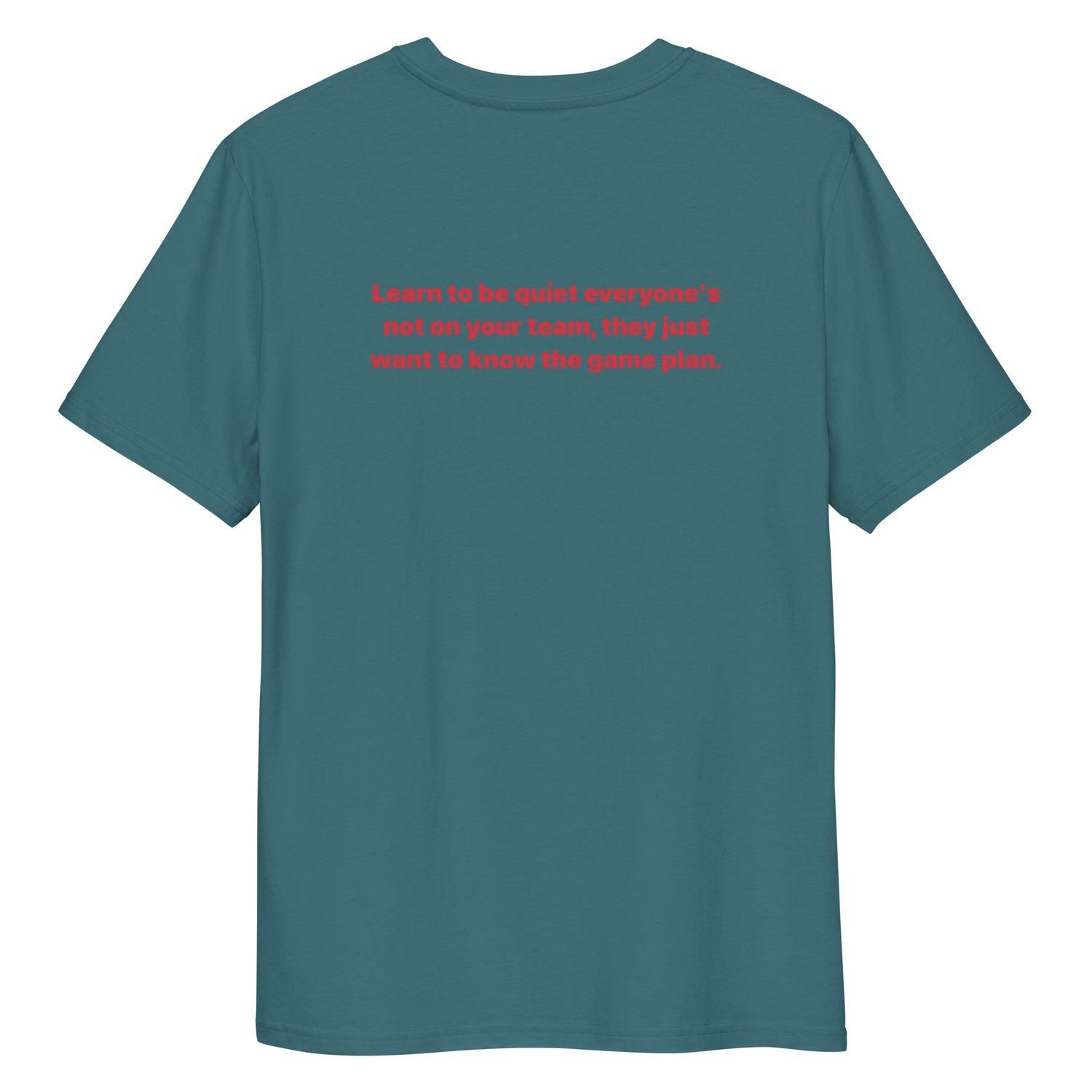 Learn To Be Quite cotton t-shirt