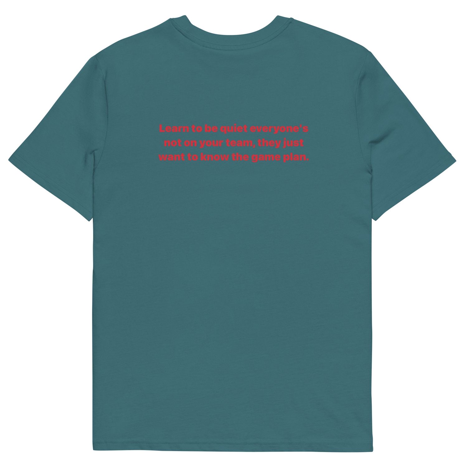 Learn To Be Quite cotton t-shirt