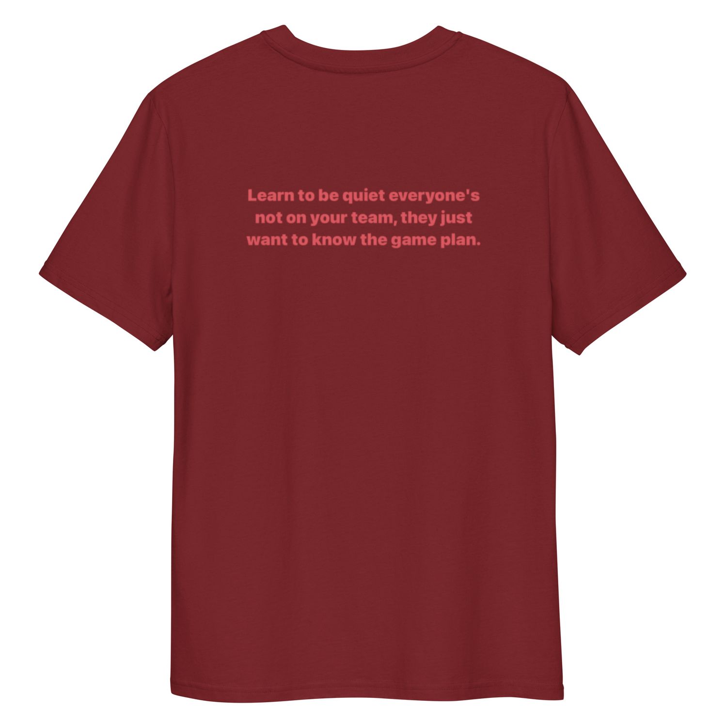 Learn To Be Quite cotton t-shirt