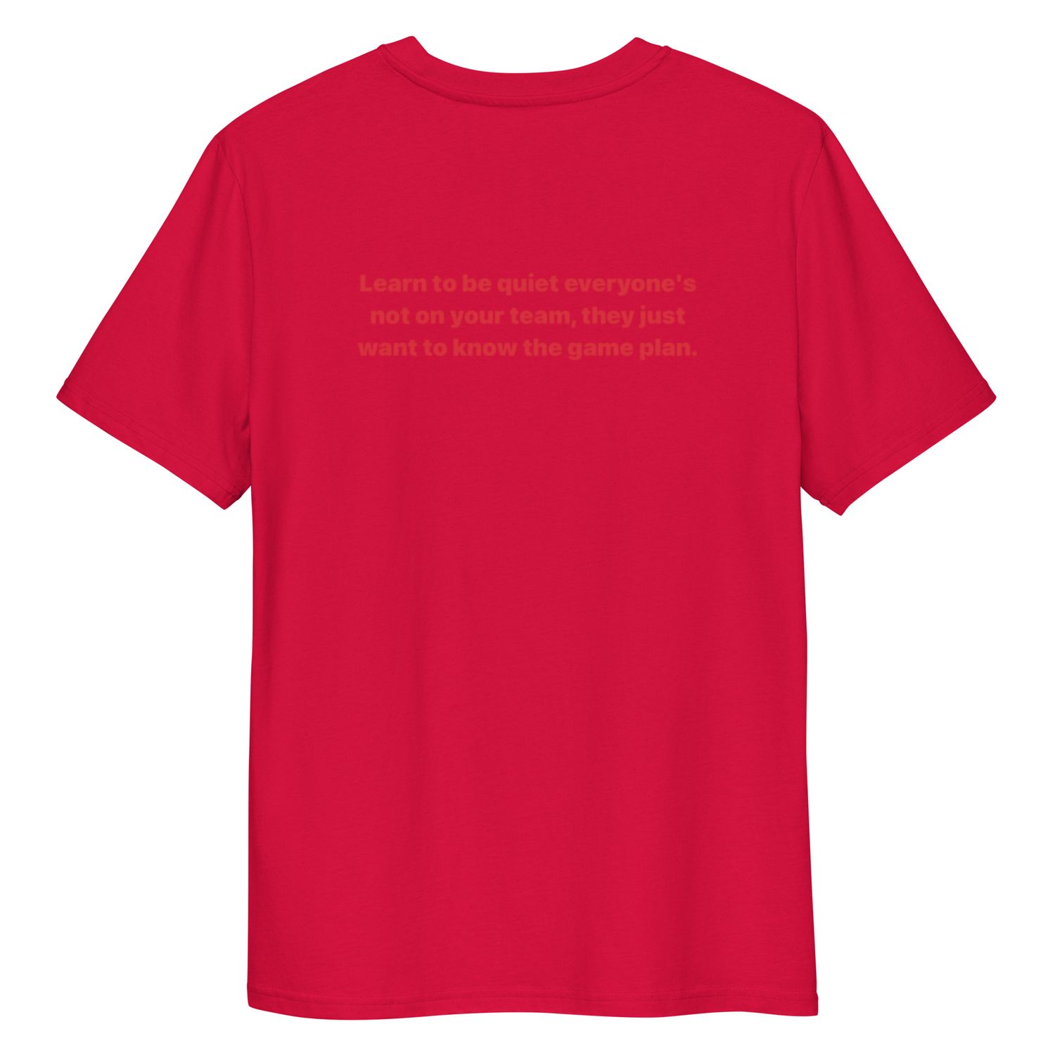 Learn To Be Quite cotton t-shirt