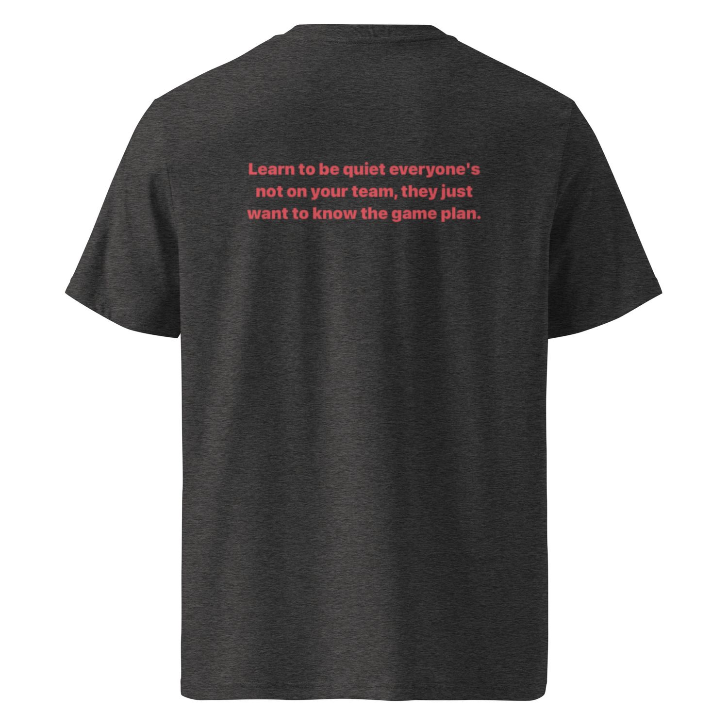 Learn To Be Quite cotton t-shirt