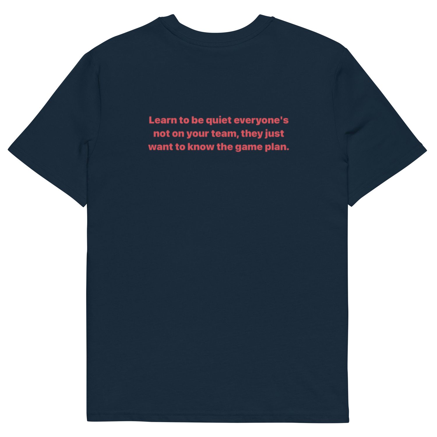 Learn To Be Quite cotton t-shirt
