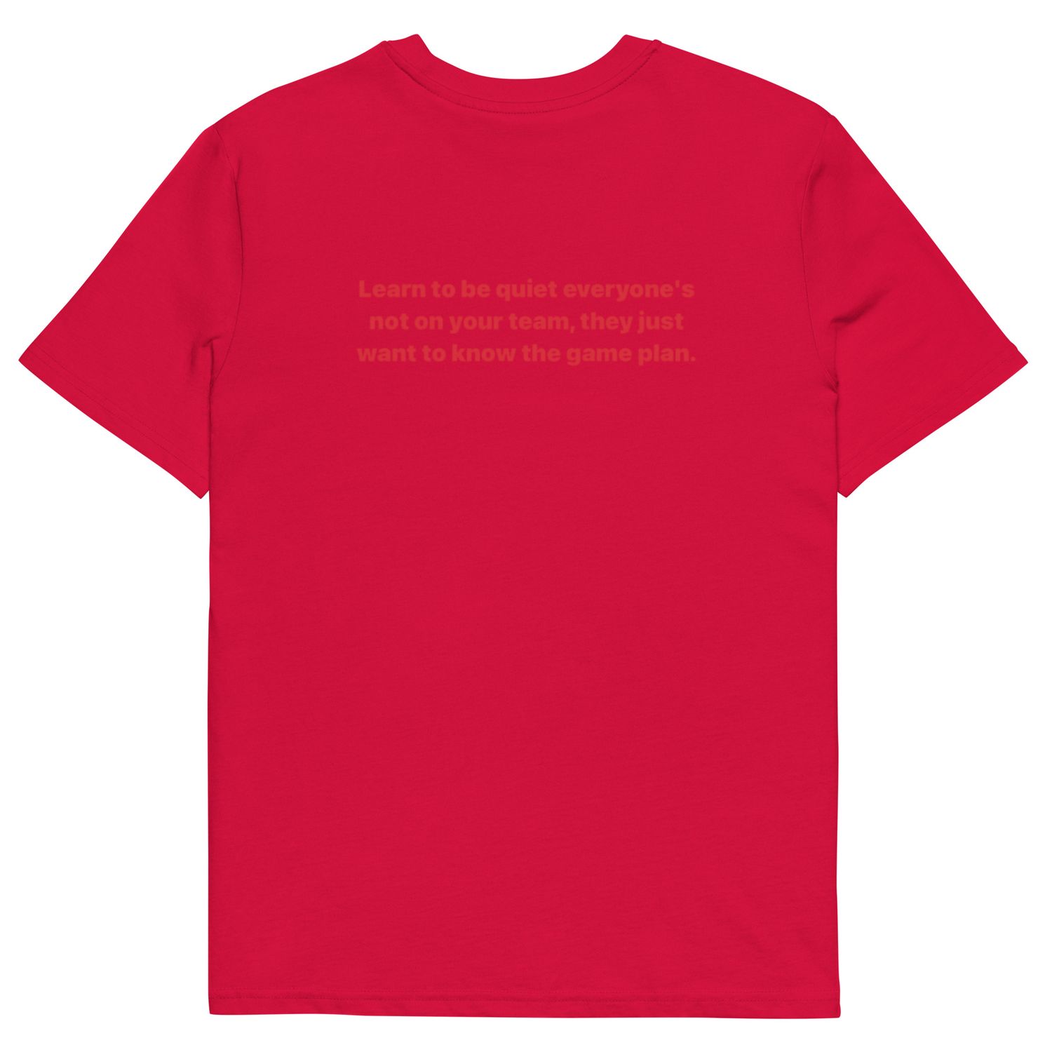 Learn To Be Quite cotton t-shirt