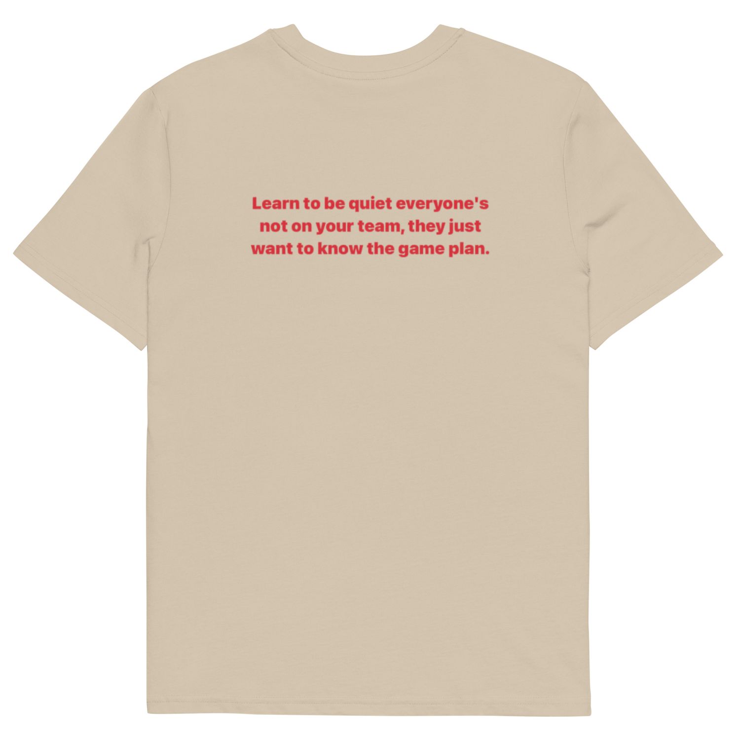 Learn To Be Quite cotton t-shirt