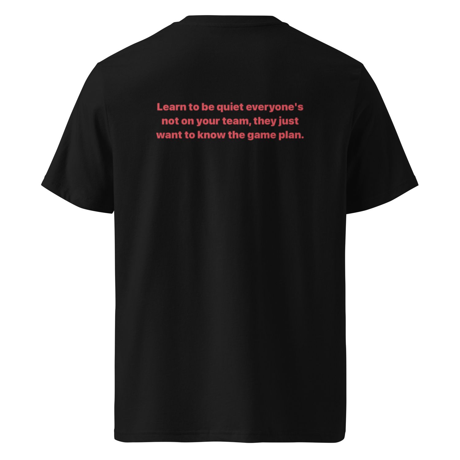 Learn To Be Quite cotton t-shirt