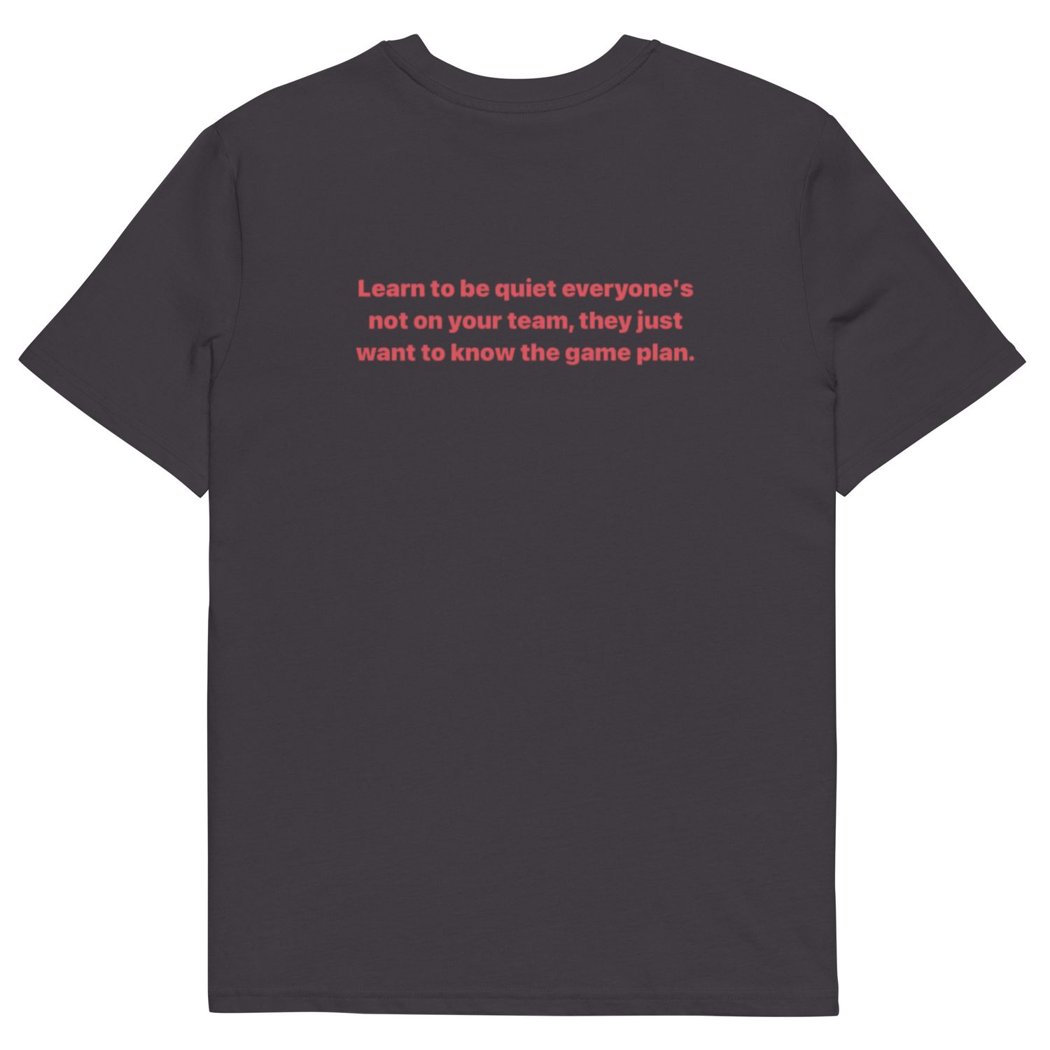 Learn To Be Quite cotton t-shirt