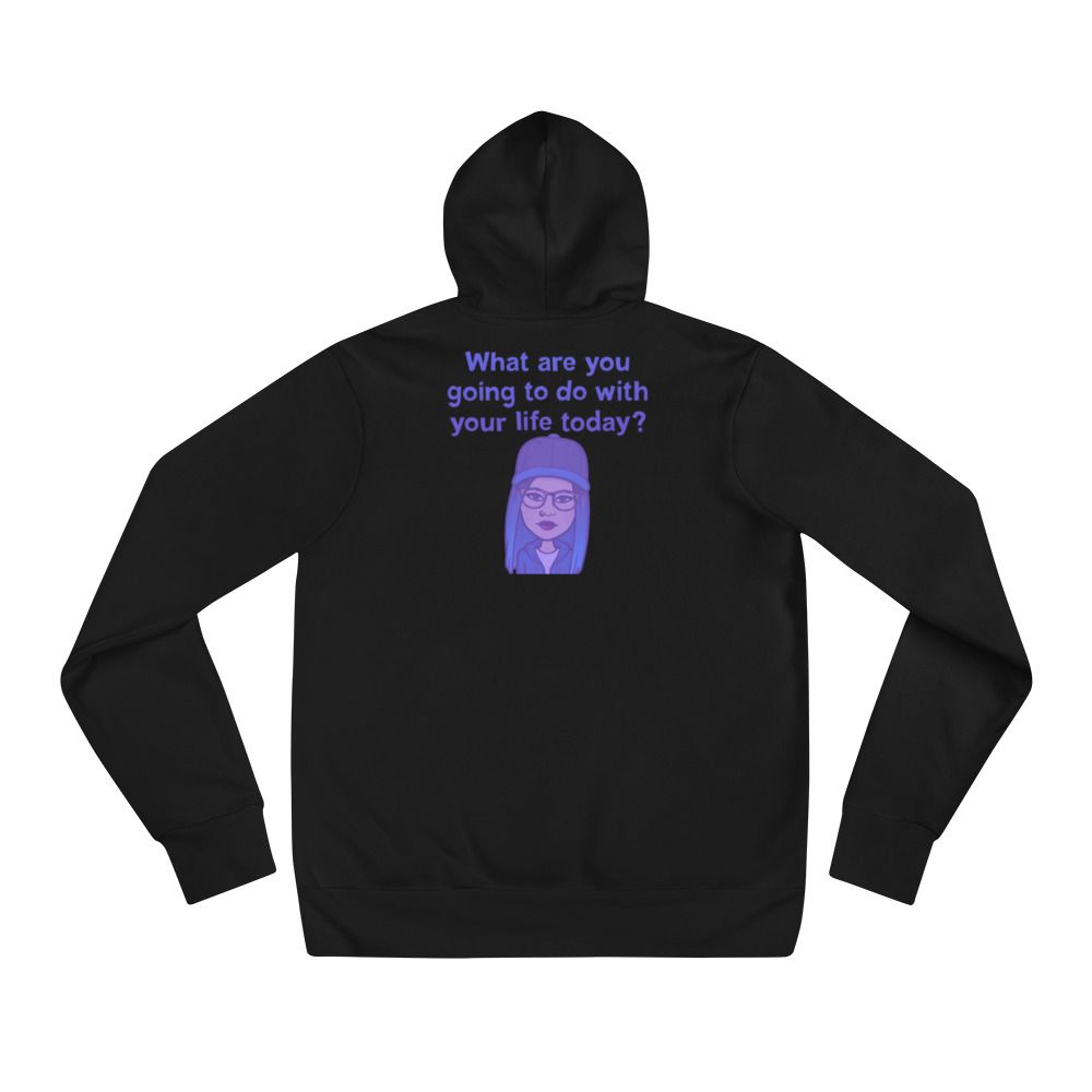 What Are You Going To Do hoodie