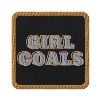 Girl Goals patches