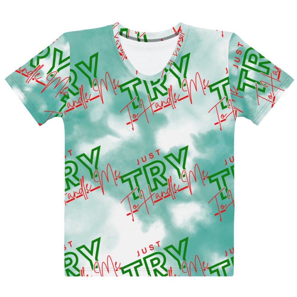 Just Try To Handle Me T-shirt