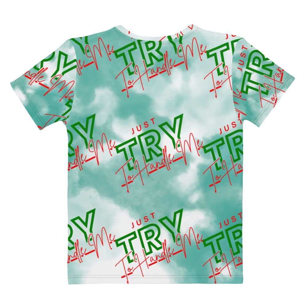 Just Try To Handle Me T-shirt