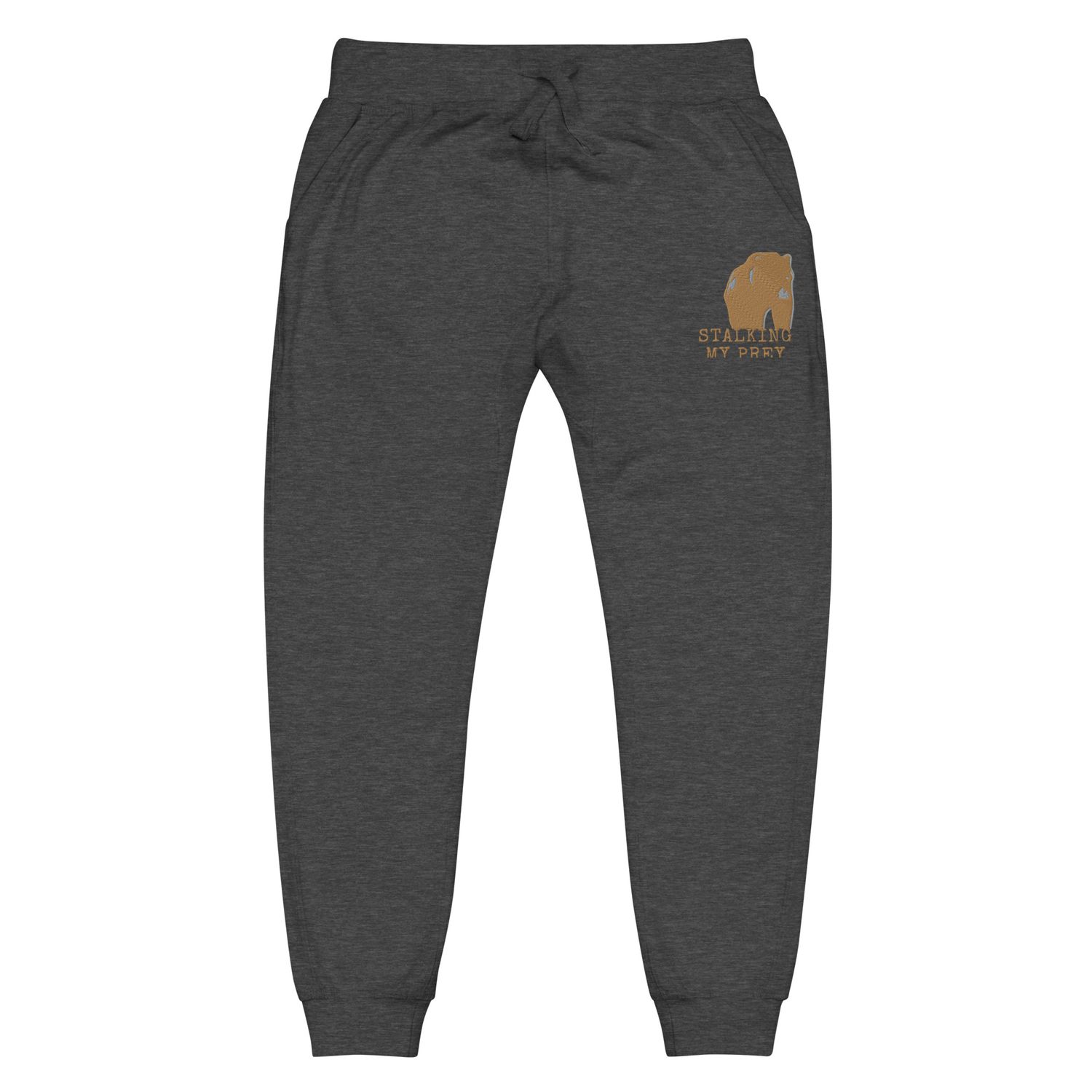 Stalking My Prey fleece sweatpants