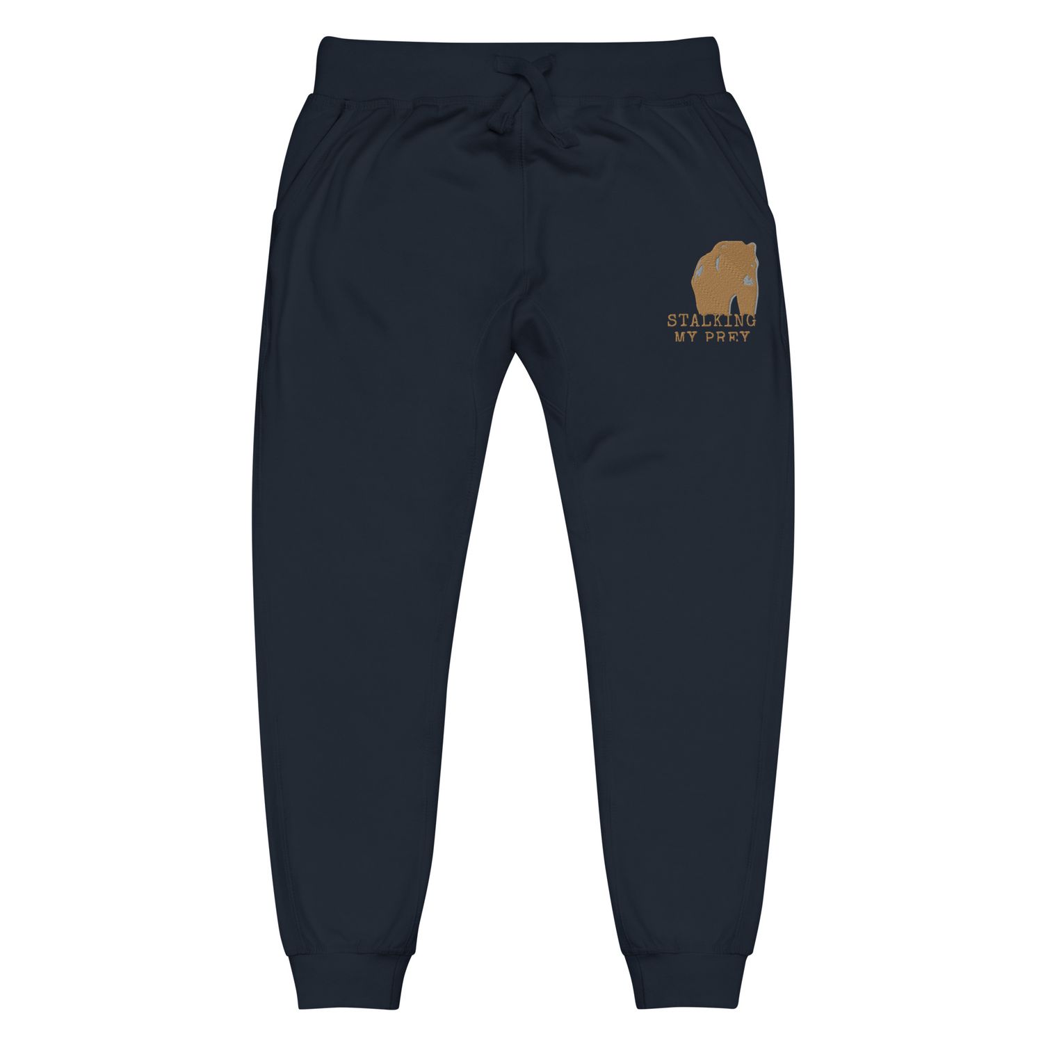 Stalking My Prey fleece sweatpants