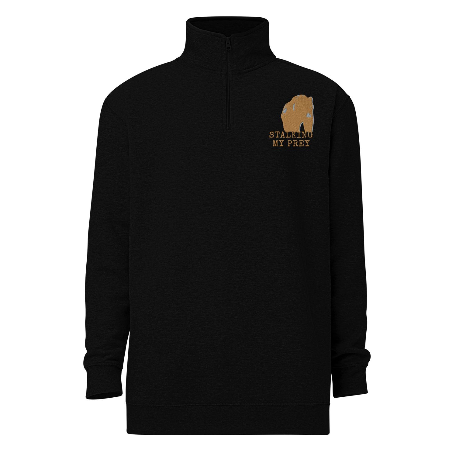Stalking My Prey fleece pullover