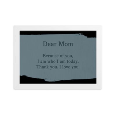 Dear Mom matte paper poster