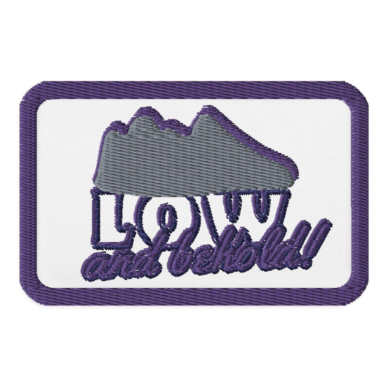 Low And Behold patches
