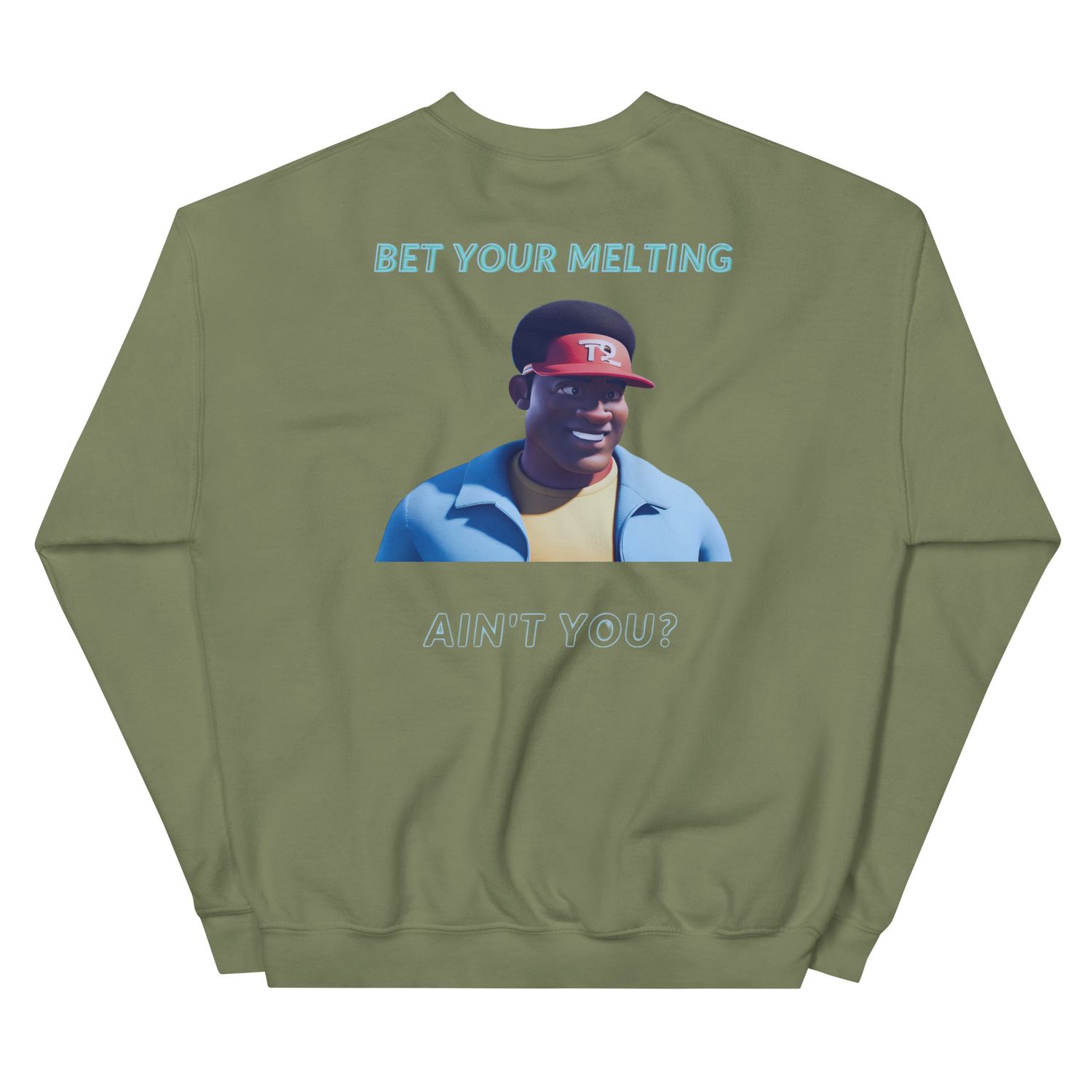 Bet Your Meĺting Sweatshirt