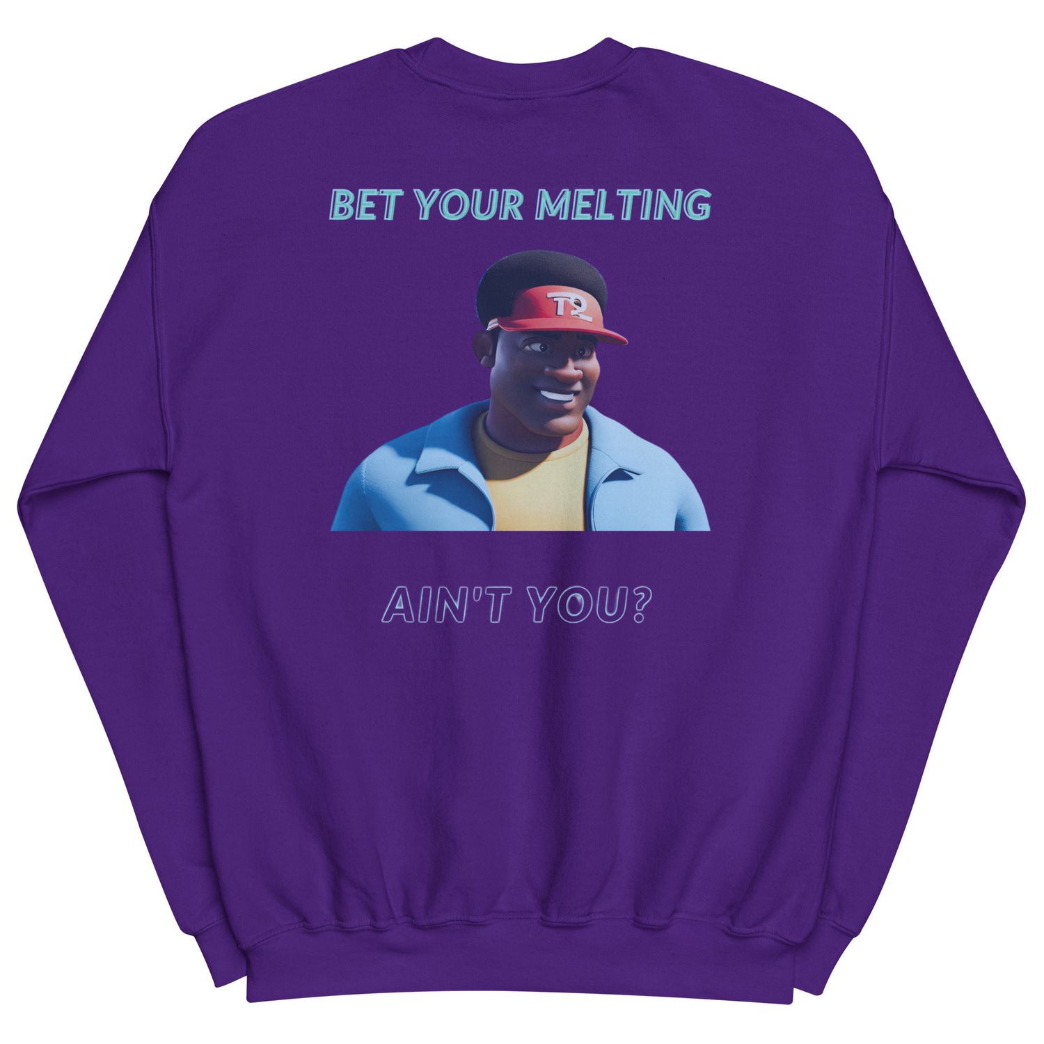 Bet Your Meĺting Sweatshirt