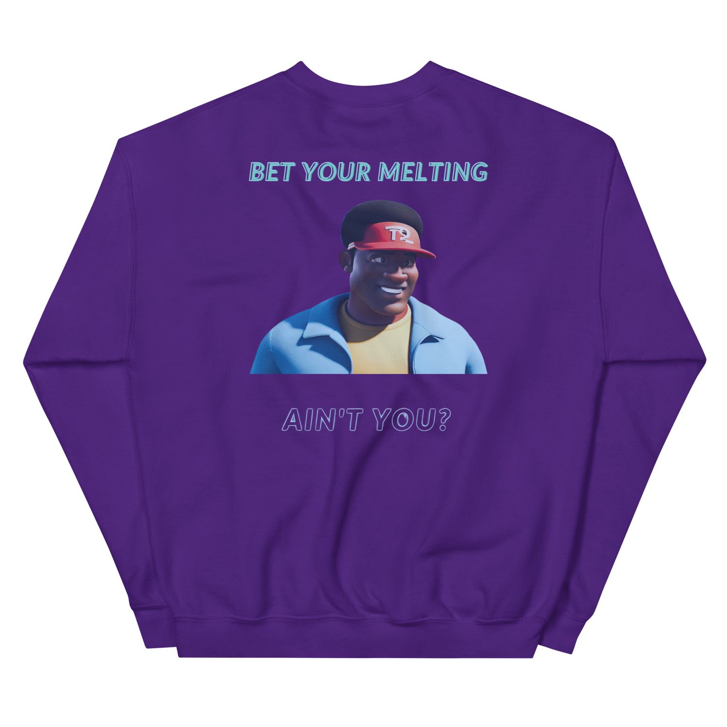 Bet Your Meĺting Sweatshirt