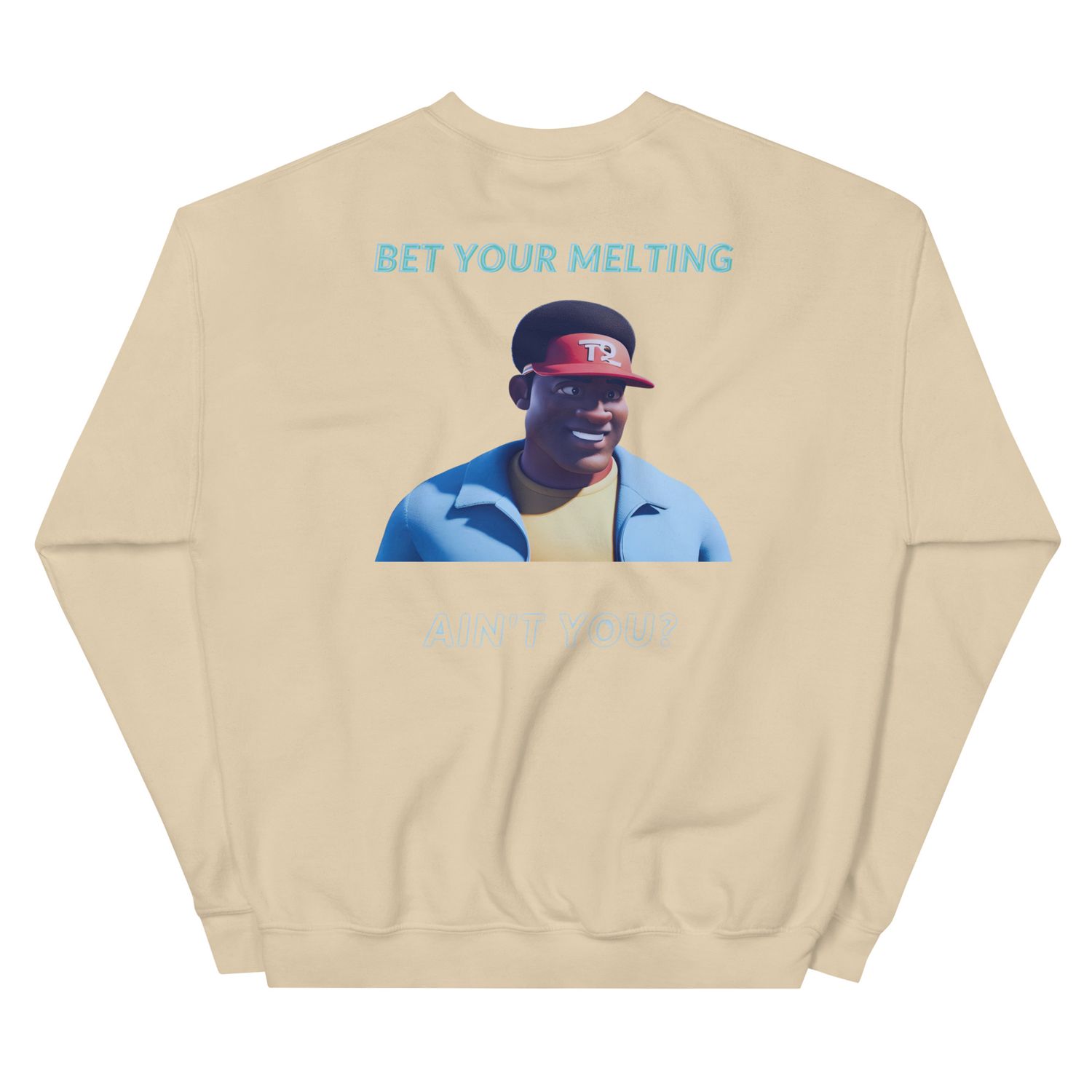 Bet Your Meĺting Sweatshirt