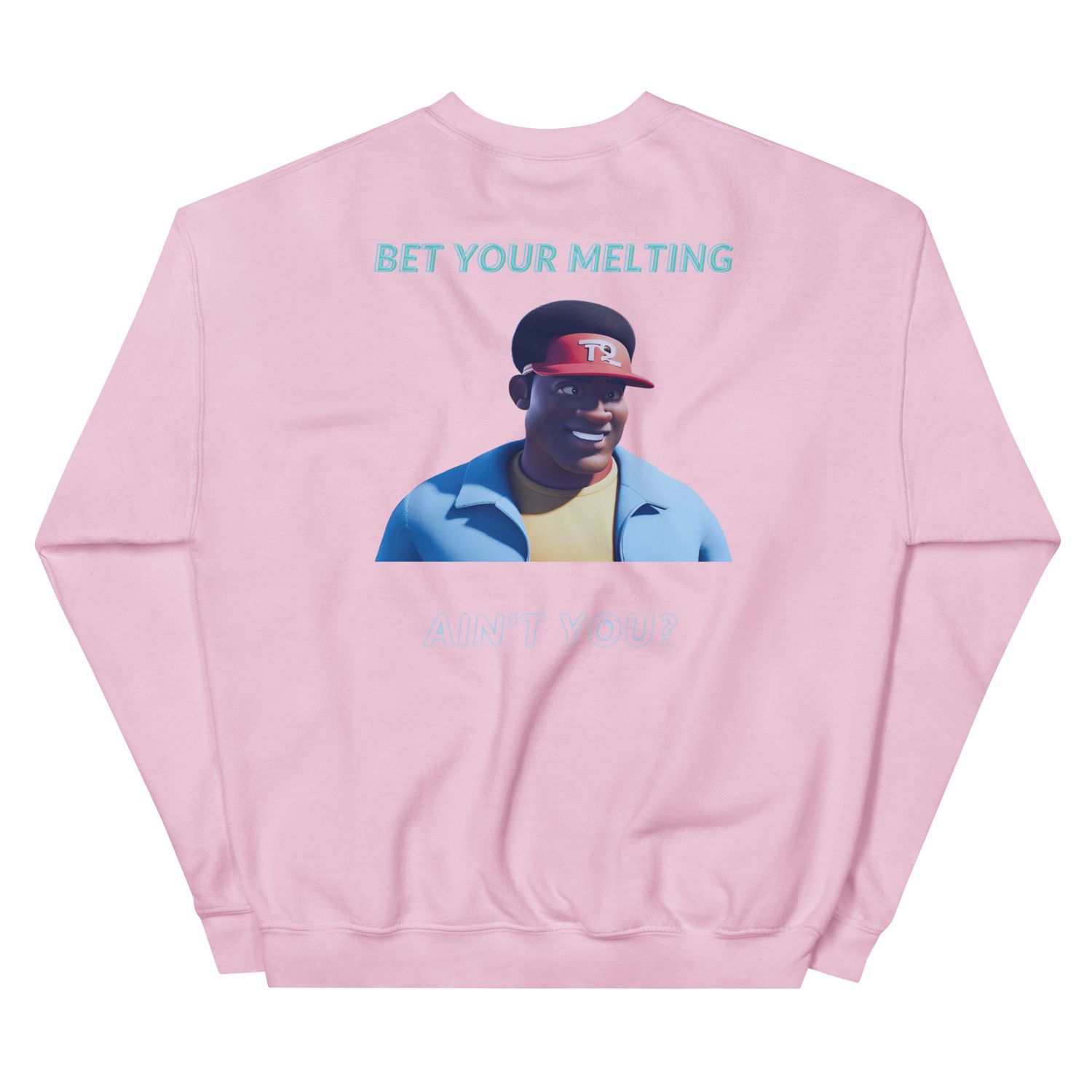 Bet Your Meĺting Sweatshirt