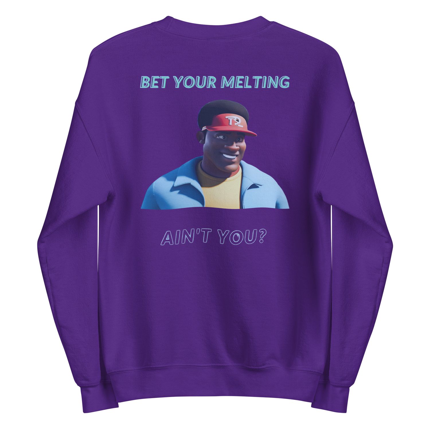 Bet Your Meĺting Sweatshirt