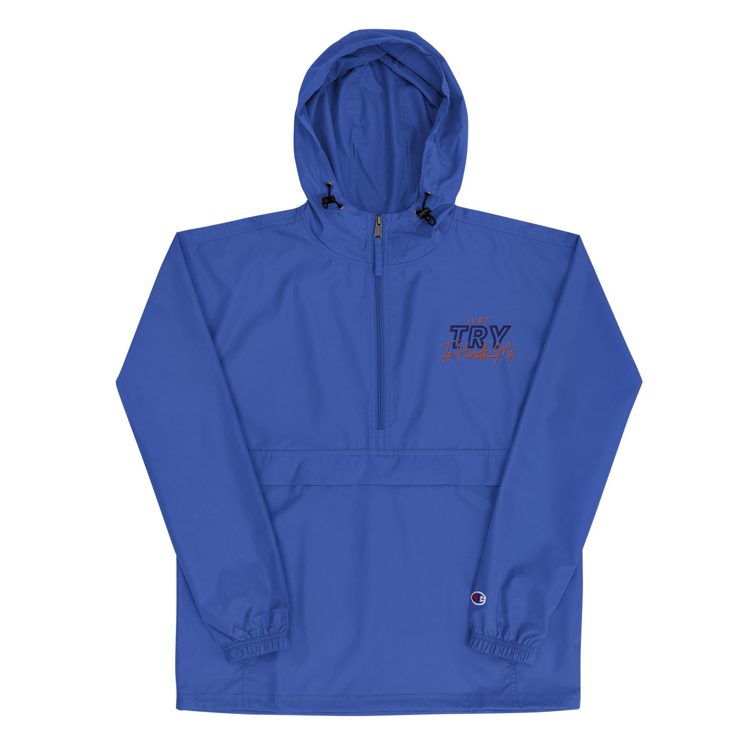 Just Try To Handle Me Packable Jacket
