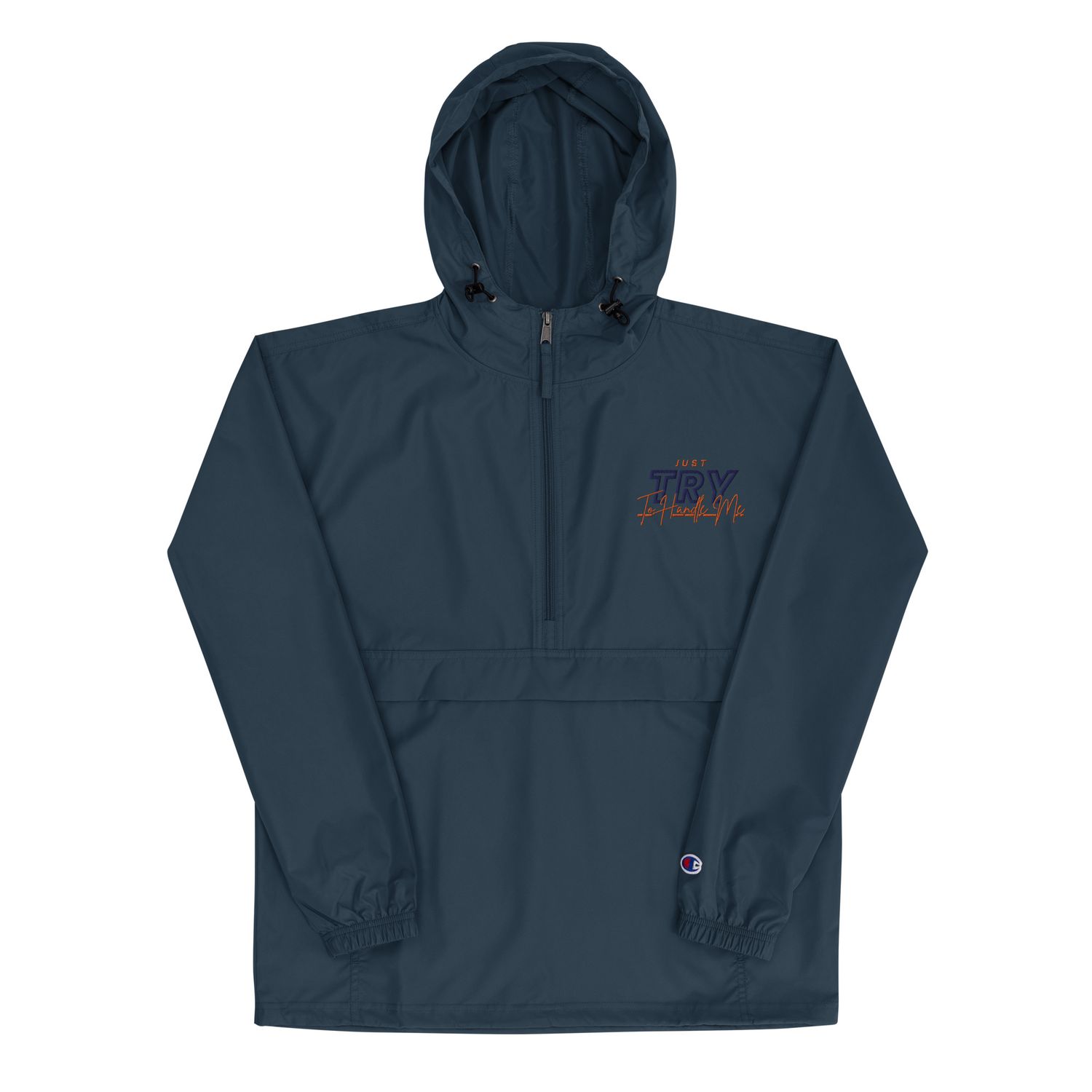 Just Try To Handle Me Packable Jacket