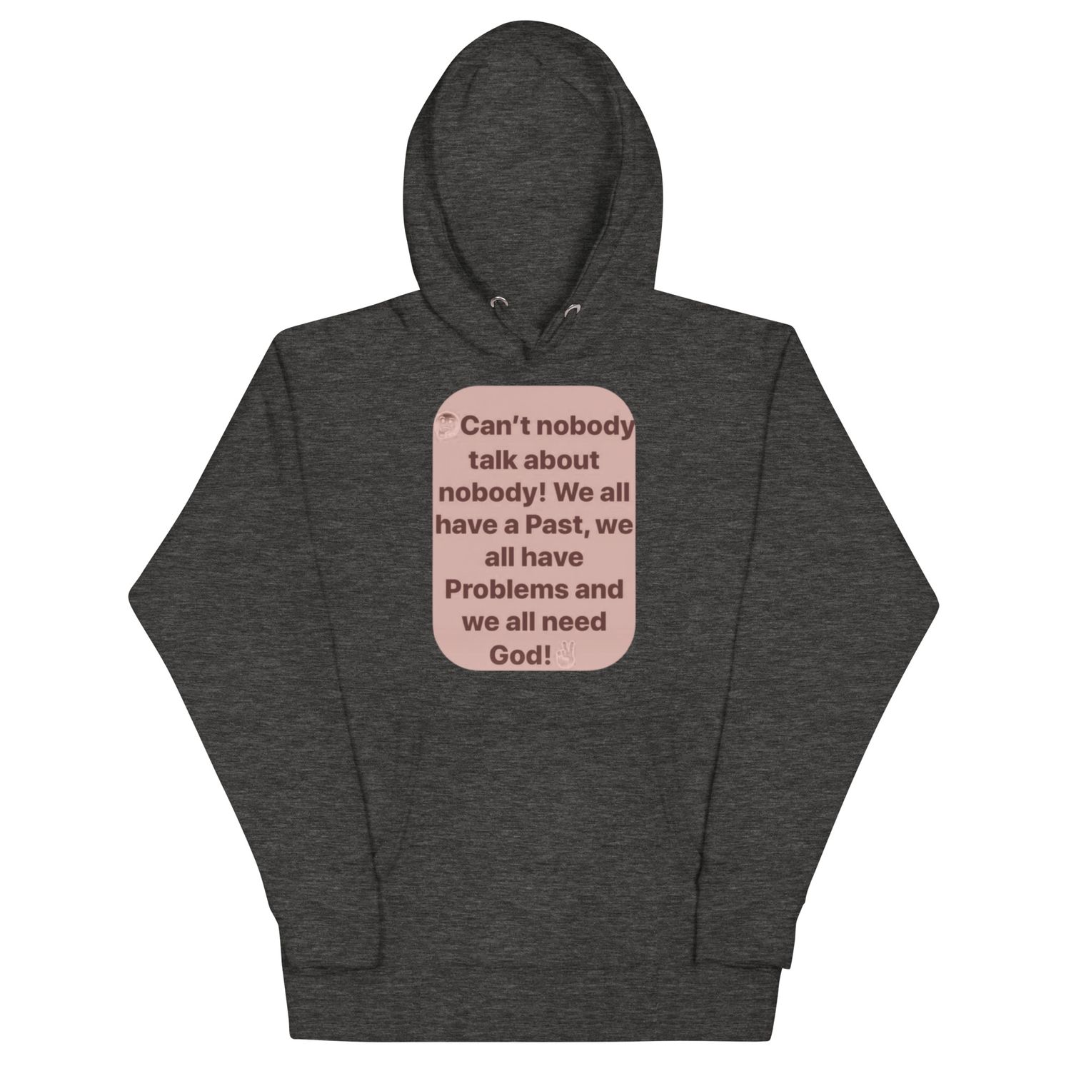 We All Need God Hoodie