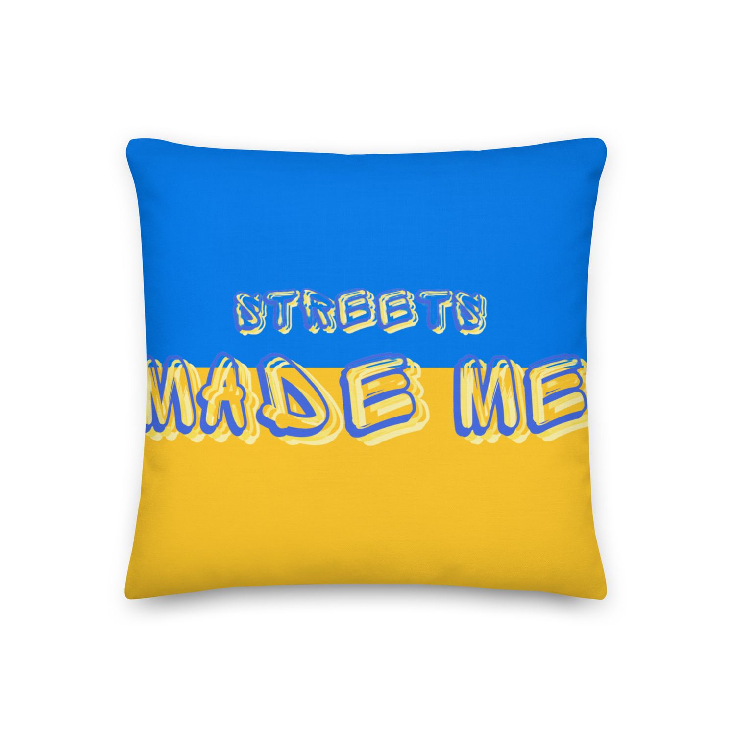 Streets Made Me Premium Pillow