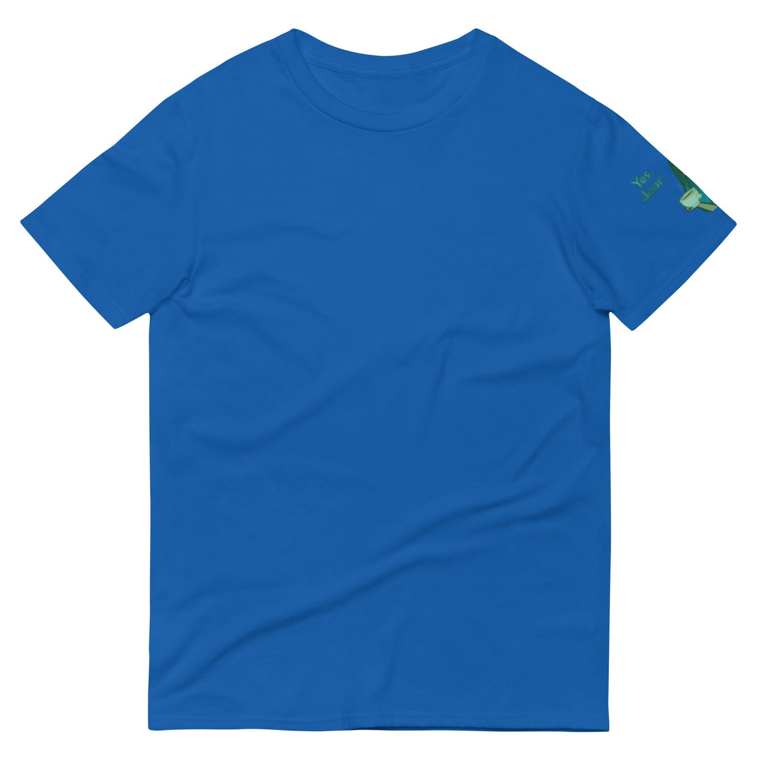 Yes Dear T-Shirt