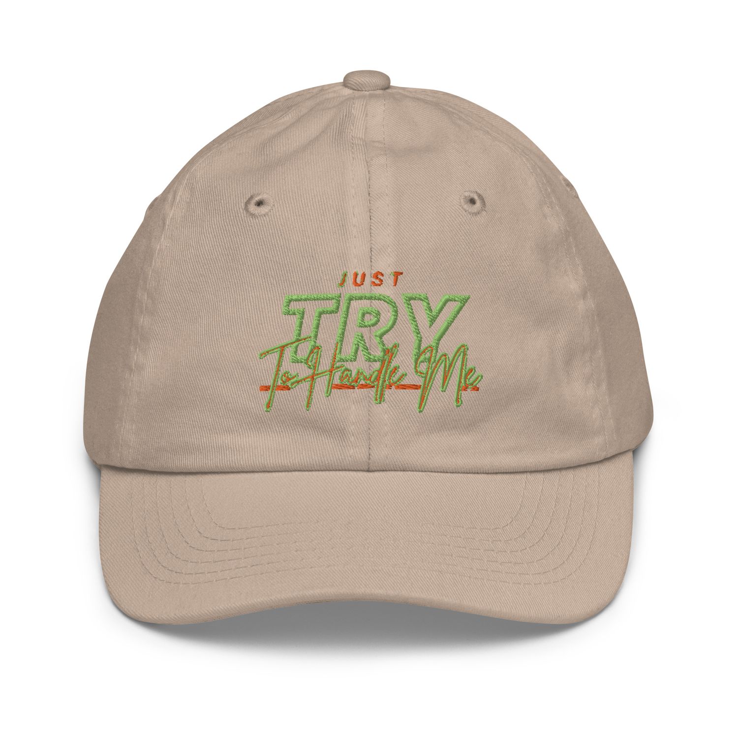 Just Try To Handle baseball cap