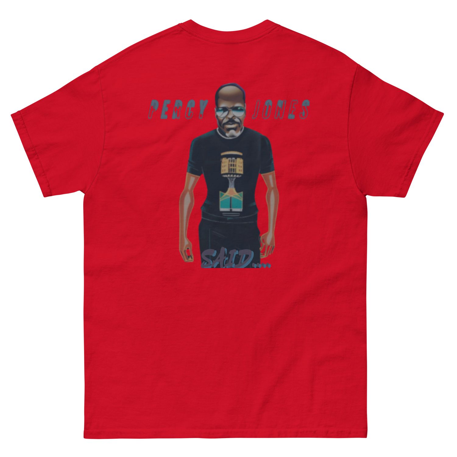 Percy Jones Said classic tee