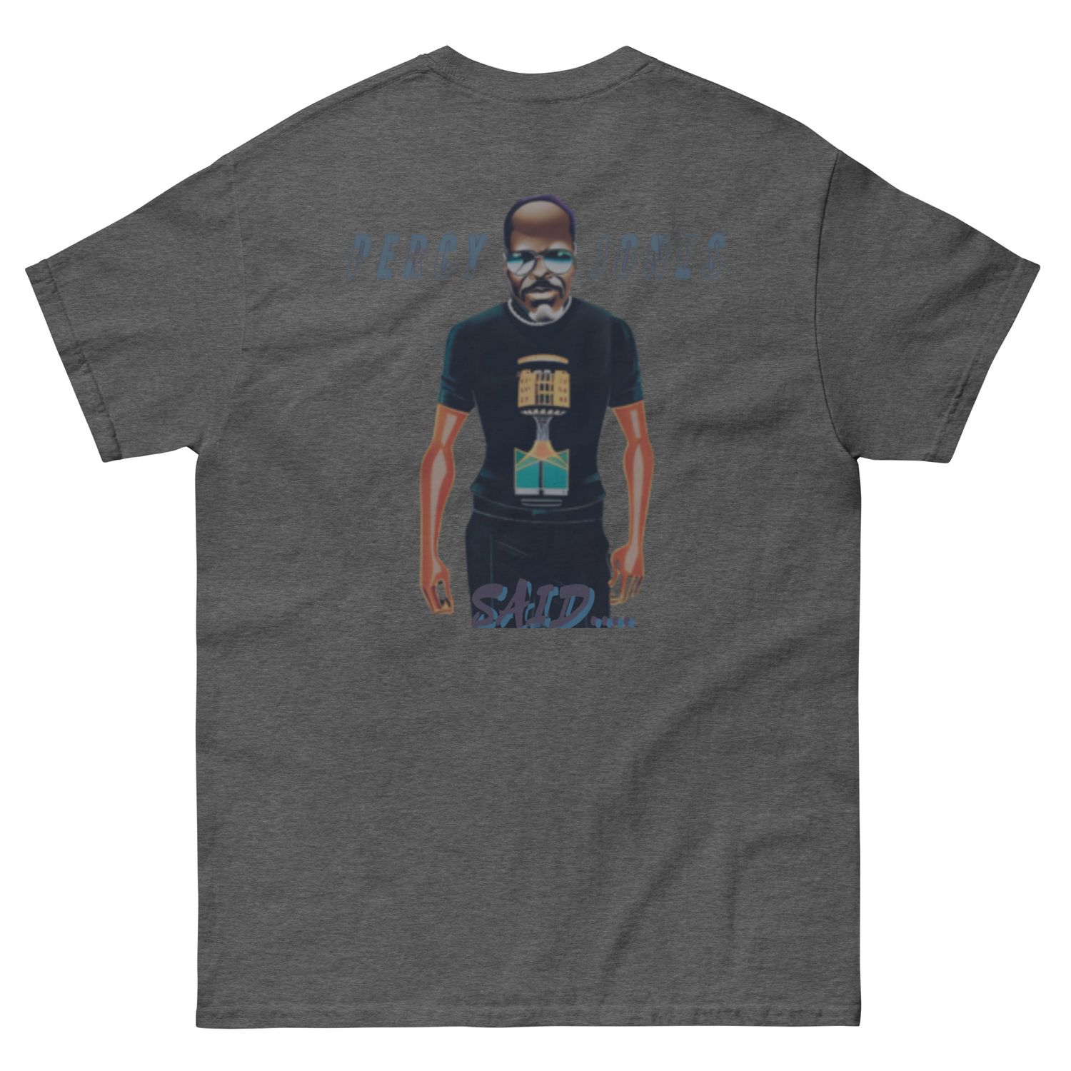 Percy Jones Said classic tee