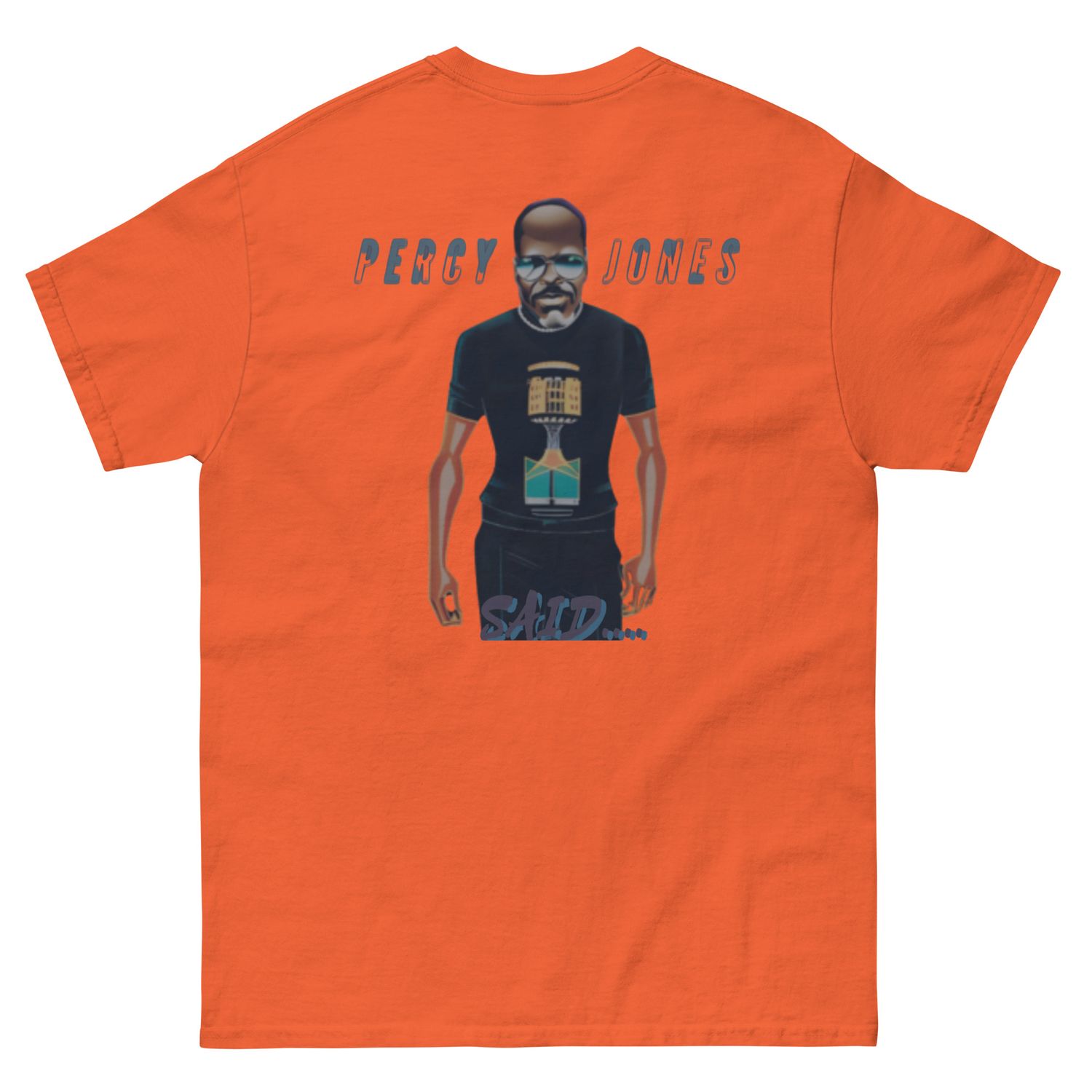 Percy Jones Said classic tee