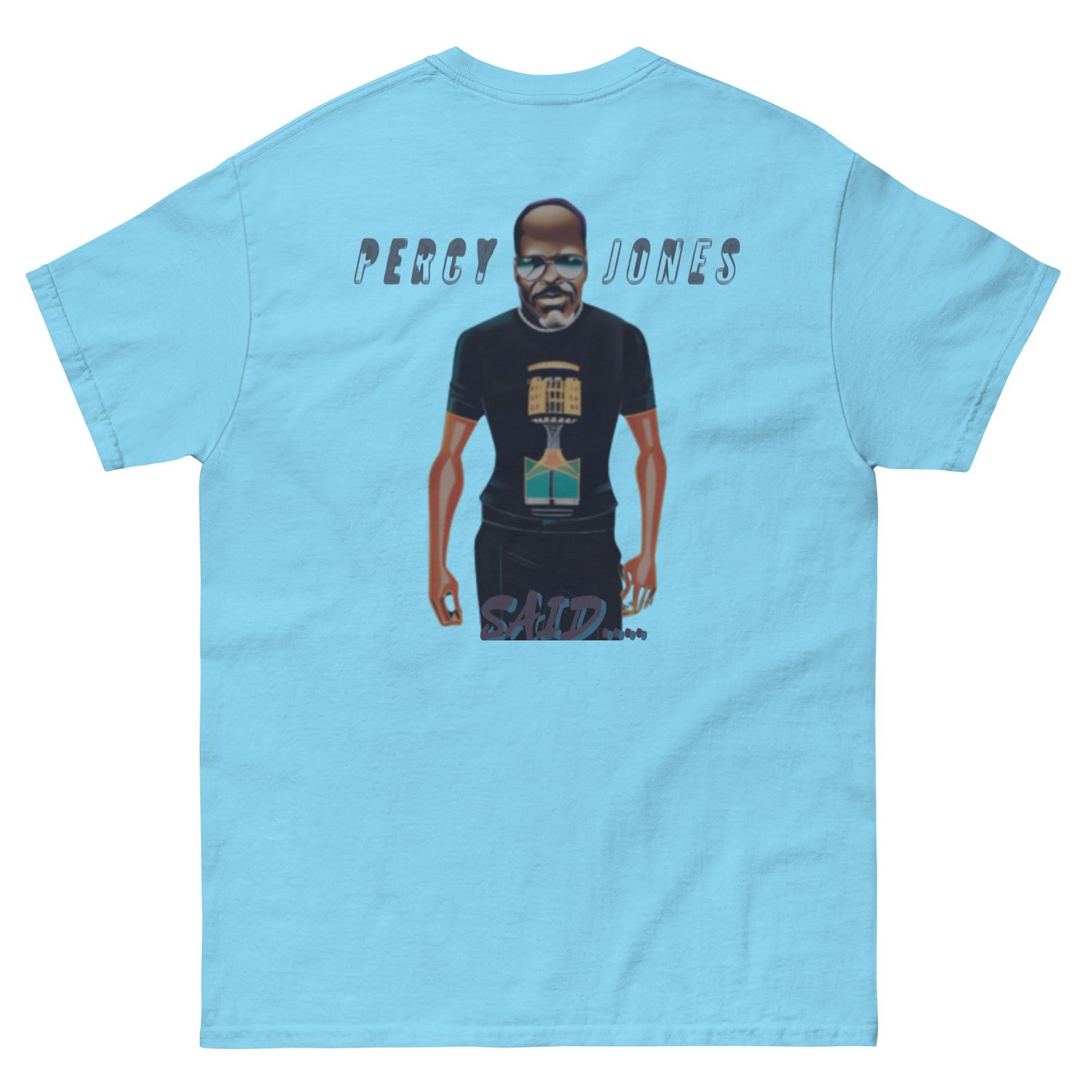 Percy Jones Said classic tee