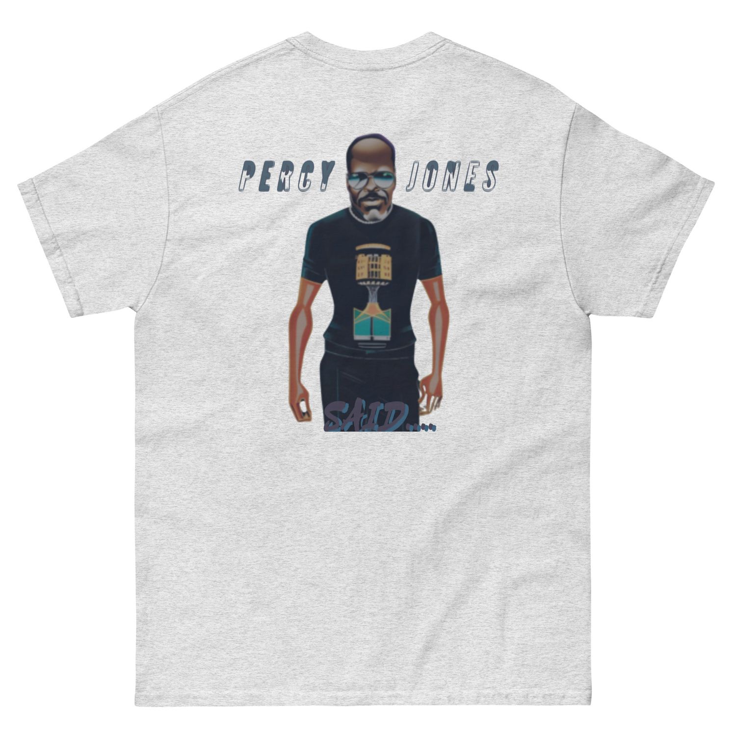 Percy Jones Said classic tee