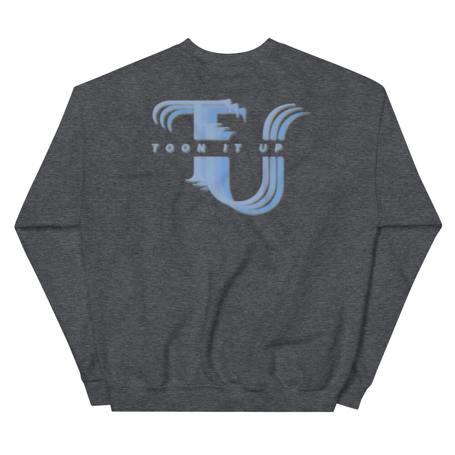 Toon It Up Sweatshirt