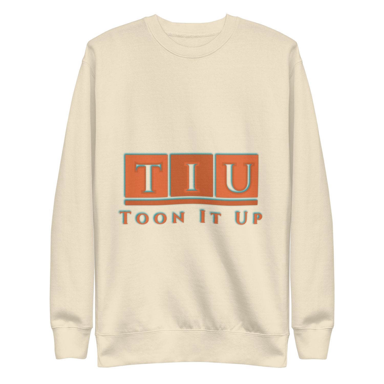 Toon It Up Premium Sweatshirt