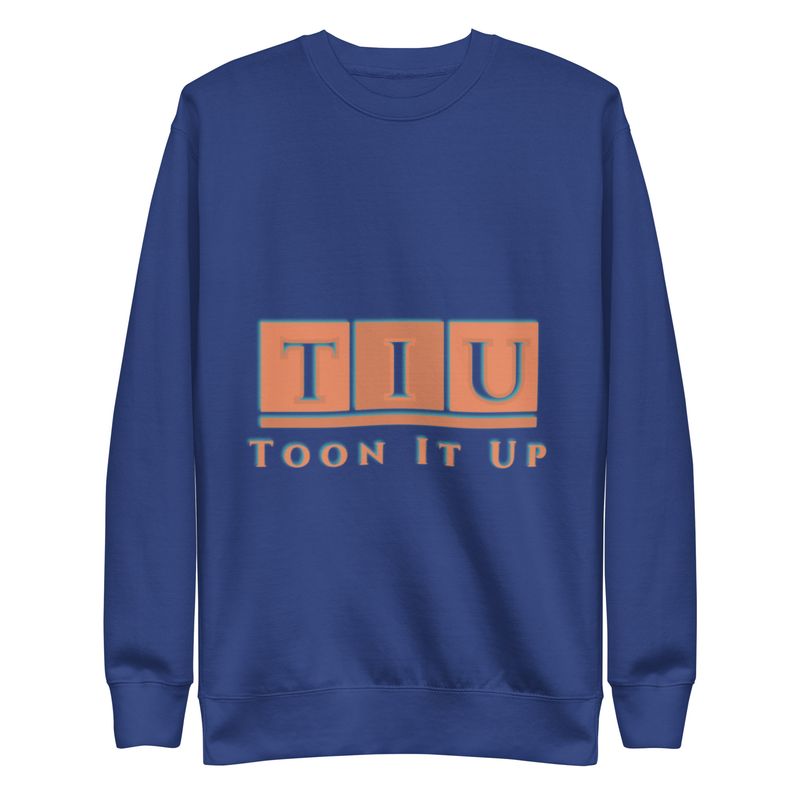 Toon It Up Premium Sweatshirt