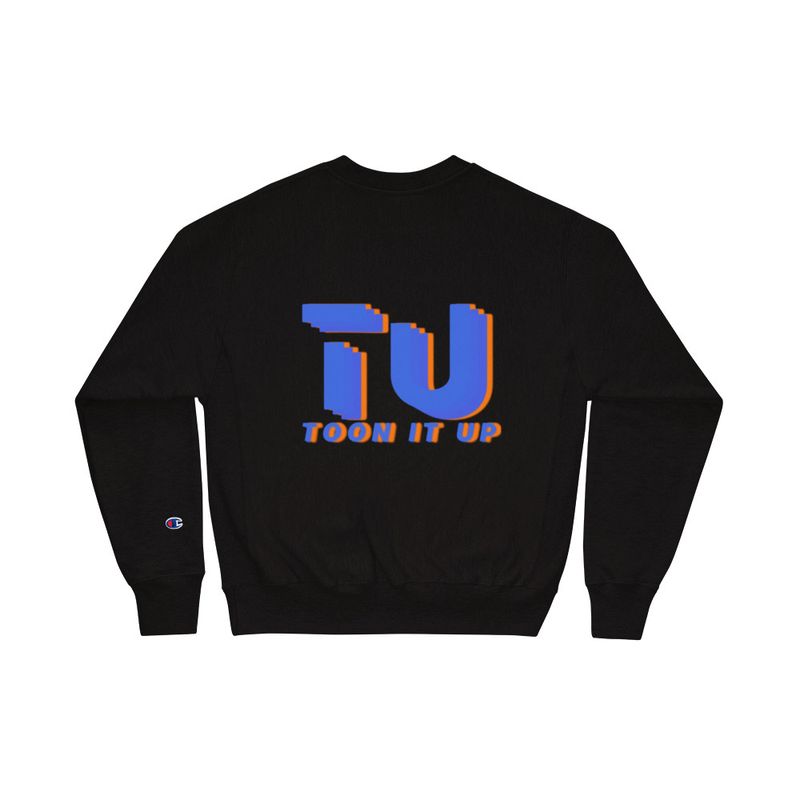 Toon It Up Champion Sweatshirt