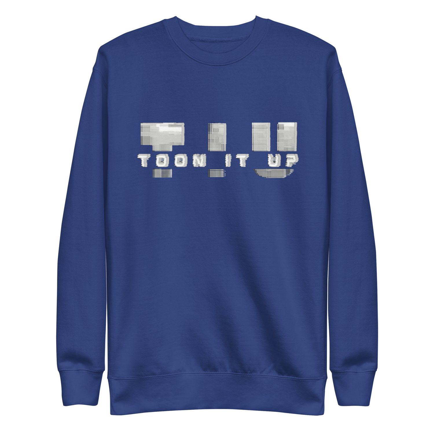 Toon It Up Premium Sweatshirt