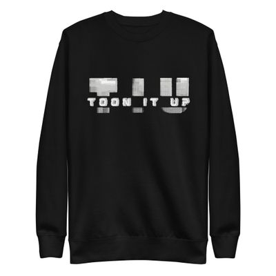 Toon It Up Premium Sweatshirt
