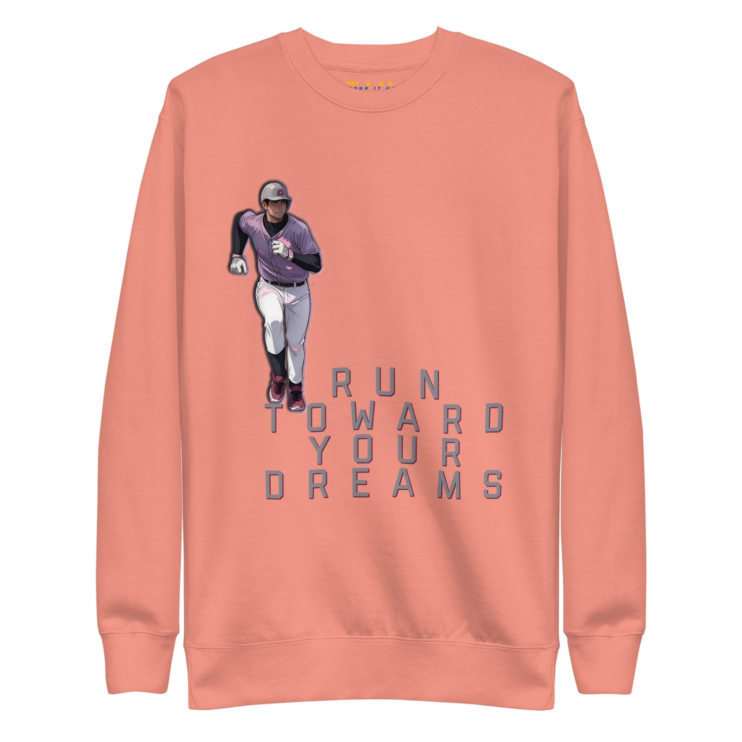 Your Dreams Premium Sweatshirt