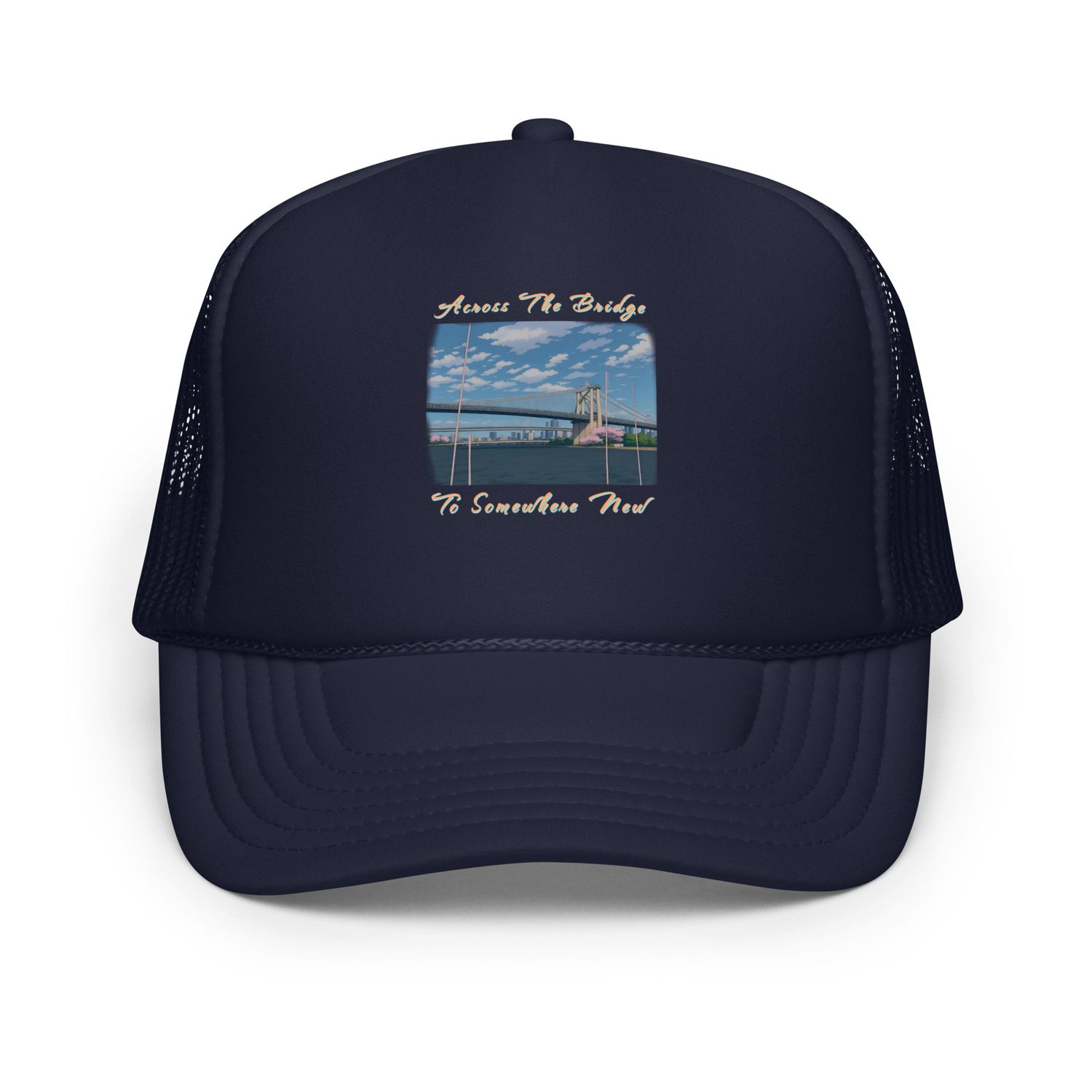 Across The Bridge Foam trucker hat