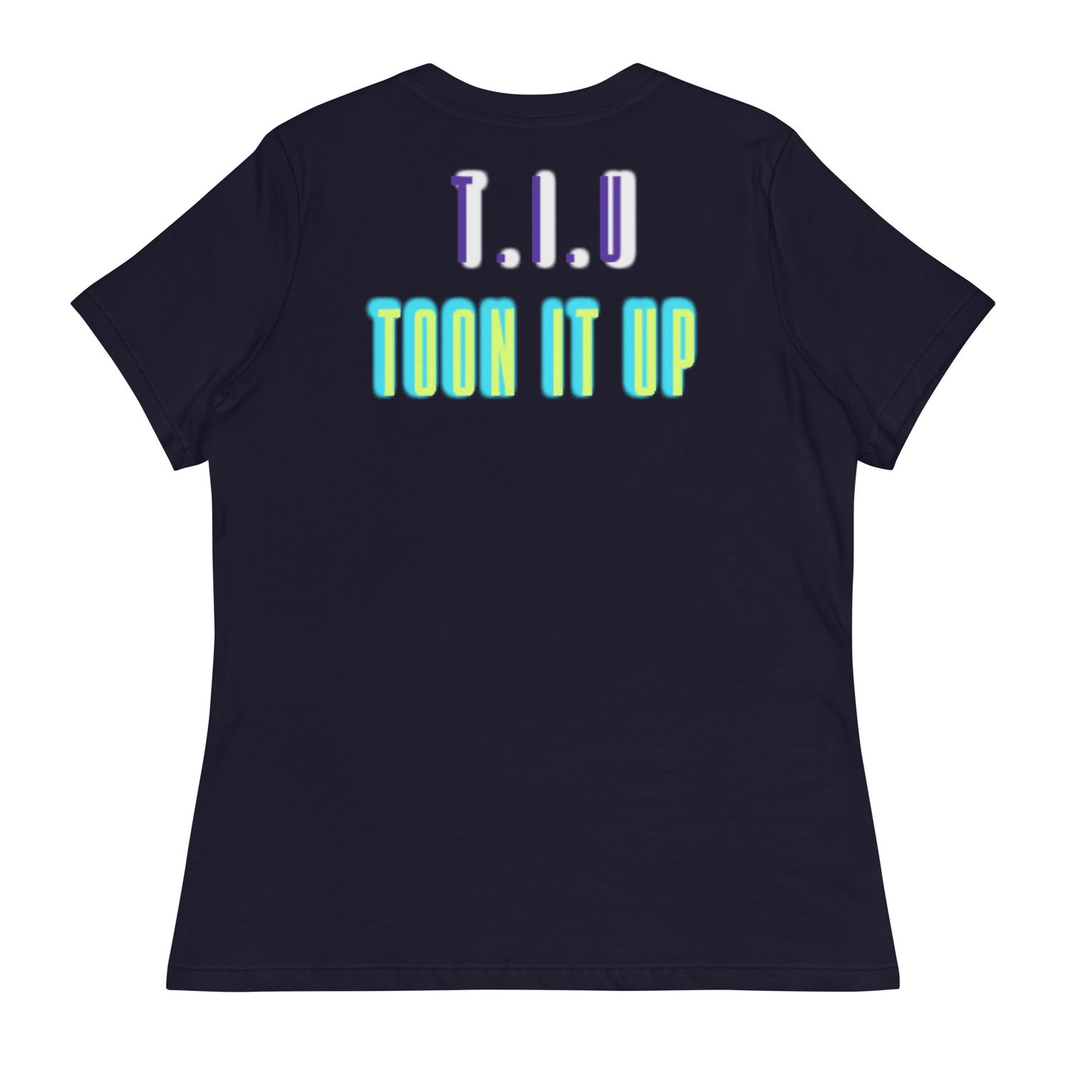 Toon It Up Women&#39;s Relaxed T-Shirt
