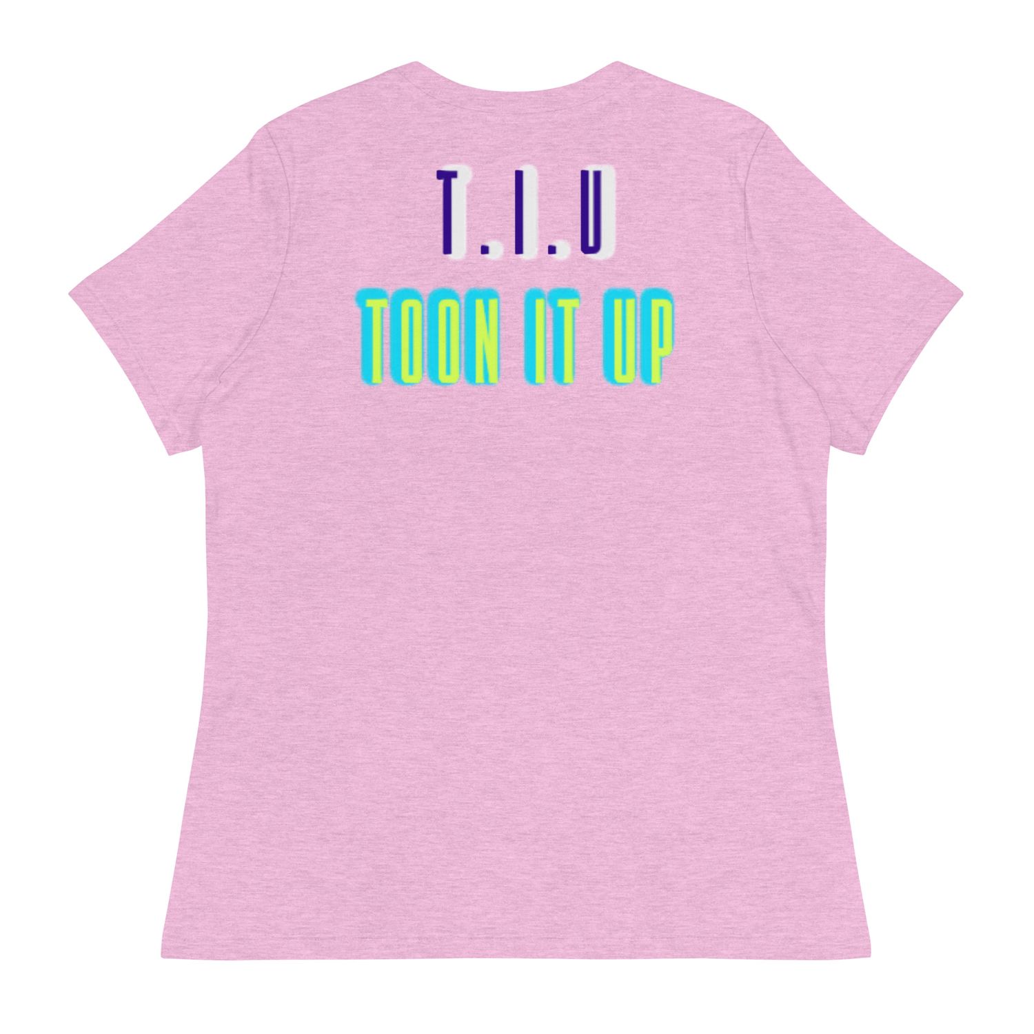 Toon It Up Women&#39;s Relaxed T-Shirt