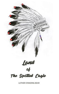 Land of the Spotted Eagle