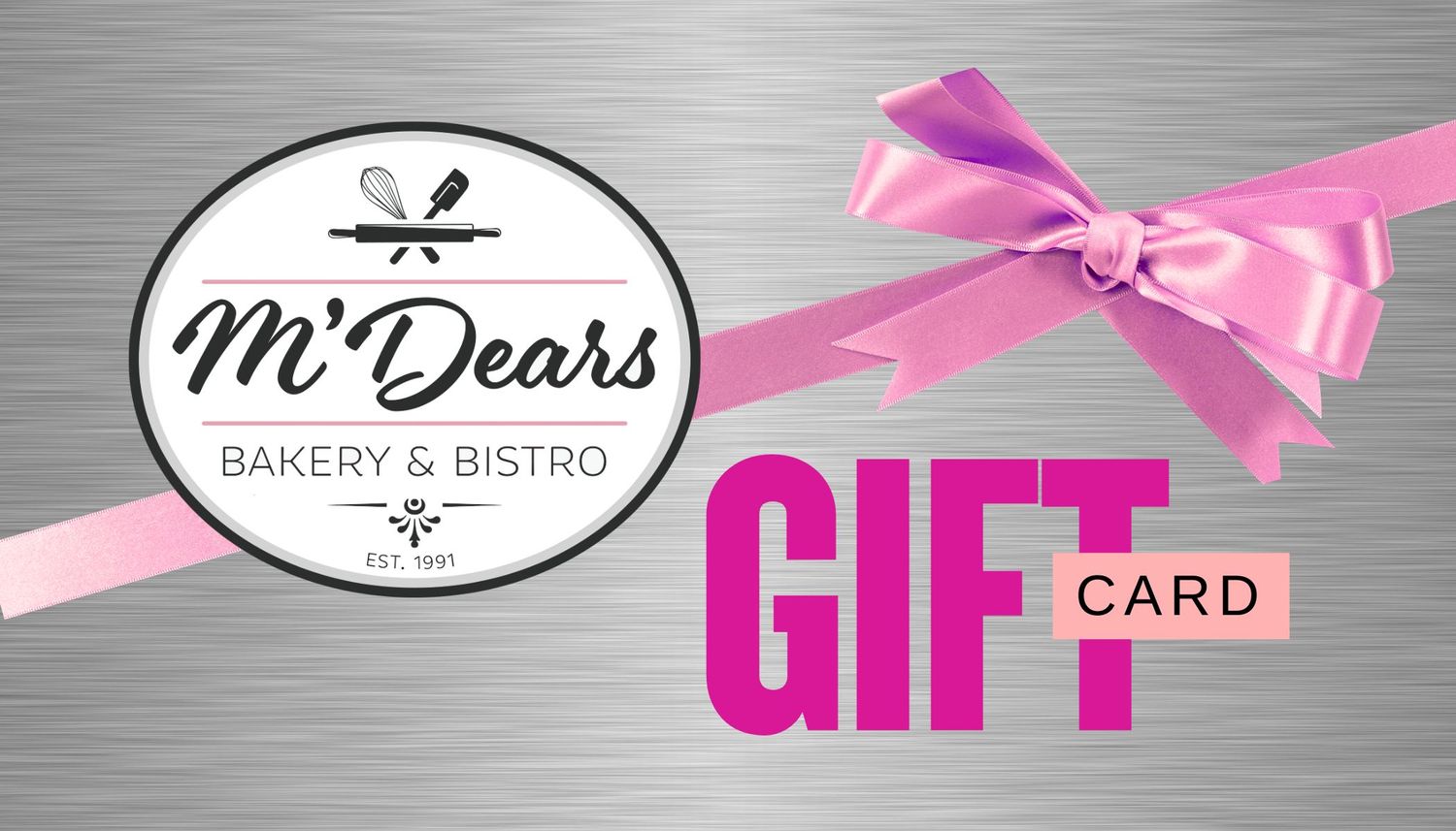 M'Dears Gift Card
