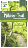 Der Wildnis-Trail im Nationalpark Eifel